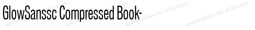 GlowSanssc Compressed Book字体转换